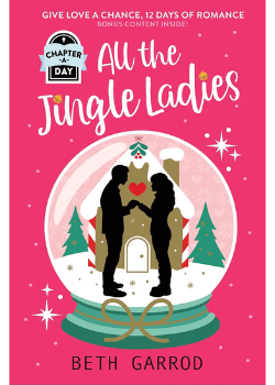 All the Jingle Ladies: A Countdown to Christmas Advent Novel