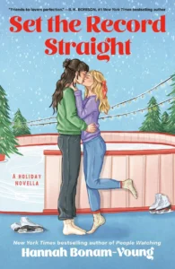 Set the Record Straight: A Holiday Novella by Hannah Bonam-Young