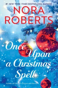 Once Upon a Christmas Spell by Nora Roberts