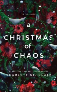 A Christmas of Chaos by Scarlett St. Clair